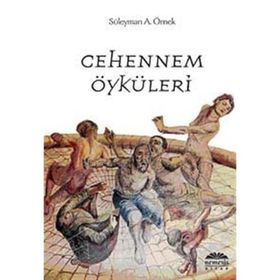 CEHENNEM ÖYKÜLERİ - SÜLEYMAN A. ÖRNEK