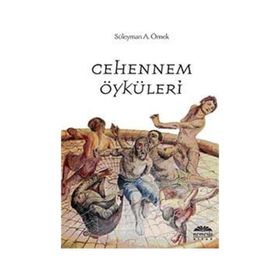 CEHENNEM ÖYKÜLERİ - SÜLEYMAN A. ÖRNEK