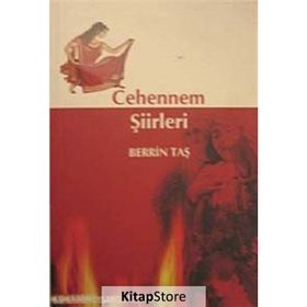 CEHENNEM ŞİİRLERİ - BERRIN TAŞ
