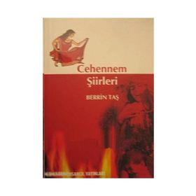 CEHENNEM ŞİİRLERİ - BERRIN TAŞ