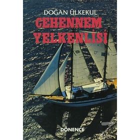 Cehennem Yelkenlisi - Doğan Ülkekul