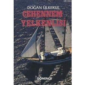 Cehennem Yelkenlisi - Doğan Ülkekul