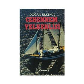 Cehennem Yelkenlisi - Doğan Ülkekul