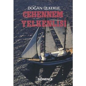Cehennem Yelkenlisi - Doğan Ülkekul