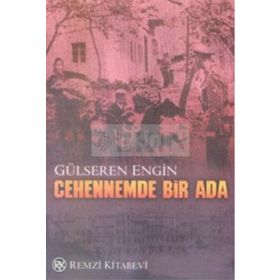 CEHENNEMDE BIR ADA - GÜLSEREN ENGIN