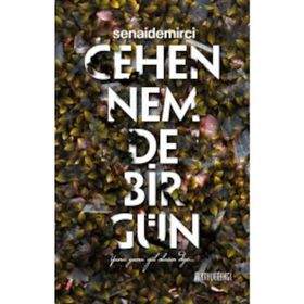 Cehennemde Bir Gün - senai demirici