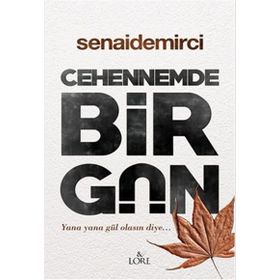 Cehennemde Bir Gün - senai demirici