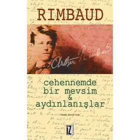 CEHENNEMDE BIR MEVSIM AYDINLANIŞLAR - ARTHUR RIMBAUD