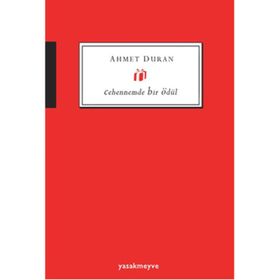 Cehennemde Bir Ödül - Ahmet Duran