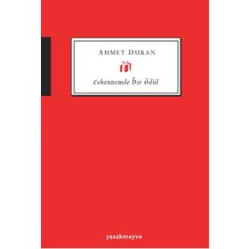 Cehennemde Bir Ödül - Ahmet Duran