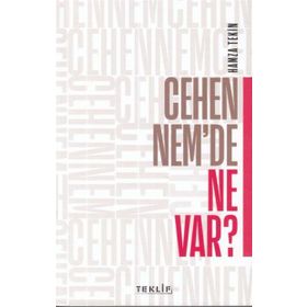 Cehennem'de Ne Var? - Hamza Tekin