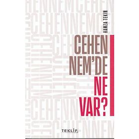 Cehennem'de Ne Var? - Hamza Tekin