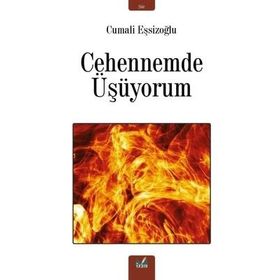 Cehennemde Üşüyorum - Cumali Eşsizoğlu