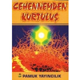 CEHENNEMDEN KURTULUŞ (KOD: KIYAMET-011) - ÖMER MUSTAFA DÖNMEZ