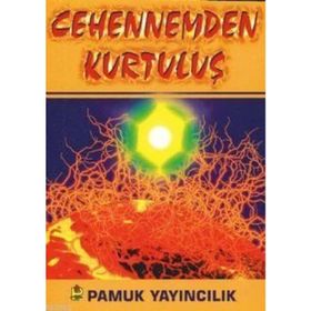 CEHENNEMDEN KURTULUŞ (KOD: KIYAMET-011) - ÖMER MUSTAFA DÖNMEZ