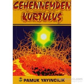 CEHENNEMDEN KURTULUŞ (KOD: KIYAMET-011) - ÖMER MUSTAFA DÖNMEZ