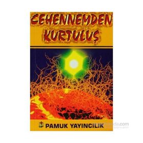 CEHENNEMDEN KURTULUŞ (KOD: KIYAMET-011) - ÖMER MUSTAFA DÖNMEZ
