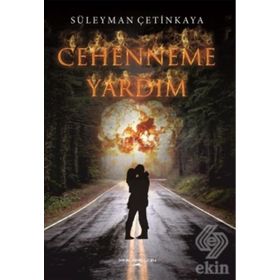 Cehenneme Yardım - Süleyman Çetinkaya