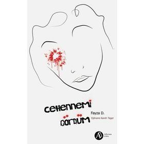 Cehennemi Gördüm - Djenane Kareh Tager Fayza D