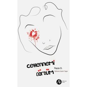 Cehennemi Gördüm - Djenane Kareh Tager Fayza D
