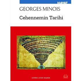 Cehennemin Tarihi - Georges Minois