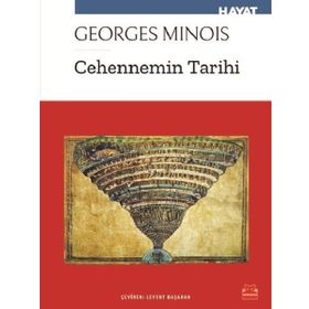 Cehennemin Tarihi - Georges Minois