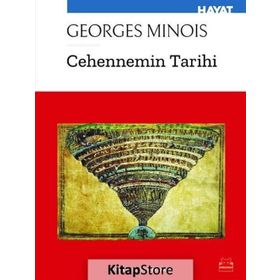 Cehennemin Tarihi - Georges Minois