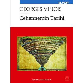 Cehennemin Tarihi - Georges Minois