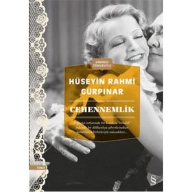 Cehennemlik Günümüz Türkçesiyle - Hüseyin Rahmi Gürpınar