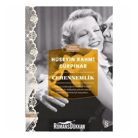 Cehennemlik Günümüz Türkçesiyle - Hüseyin Rahmi Gürpınar