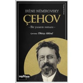 Çehov – Bir Yazarın Romanı Irene Nemirovsky