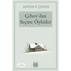 Çehov’dan Seçme Öyküler: 100 Temel Eser Kitap