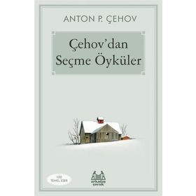 Çehov’dan Seçme Öyküler: 100 Temel Eser Kitap