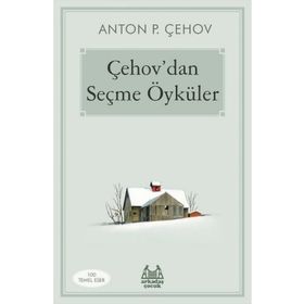 Çehov’dan Seçme Öyküler: 100 Temel Eser Kitap