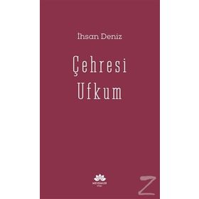 Çehresi Ufkum - İhsan Deniz
