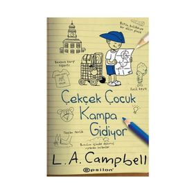 Çek Çek Çocuk Kampa Gidiyor - L.A. Campbell