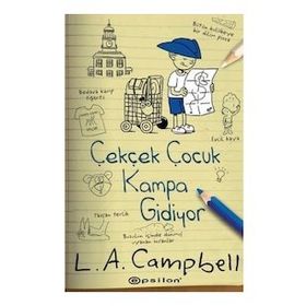 Çek Çek Çocuk Kampa Gidiyor - L.A. Campbell