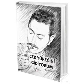 Çek Yüreğini Gidiyorum - Oğuz Yılmaz