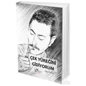Çek Yüreğini Gidiyorum - Oğuz Yılmaz
