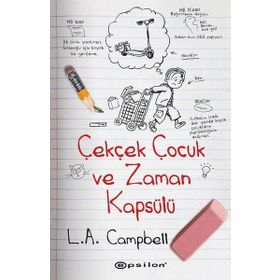 Çekçek Çocuk ve Zaman Kapsülü - L. A. Campbell
