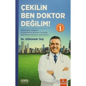 Çekilin Ben Doktor Değilim - Gökhan Taşkıran