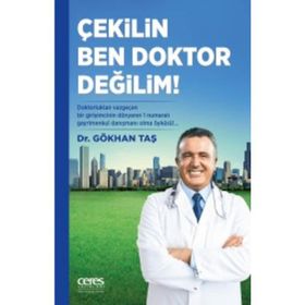 Çekilin Ben Doktor Değilim - Gökhan Taşkıran
