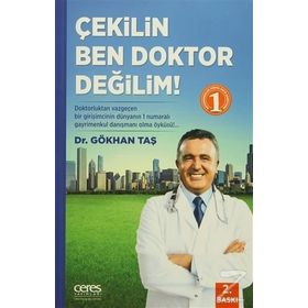 Çekilin Ben Doktor Değilim - Gökhan Taşkıran