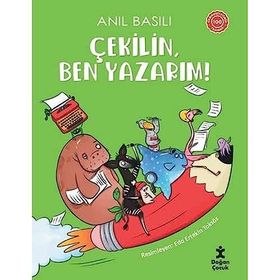 Çekilin Ben Yazarım Anıl Basılı