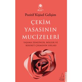 Çekim Yasasının Mucizeleri - Ayşe Gülen