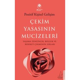 Çekim Yasasının Mucizeleri - Ayşe Gülen