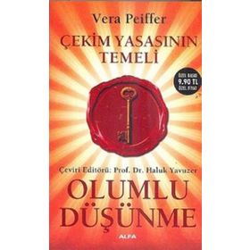 ÇEKİM YASASININ TEMELI - OLUMLU DÜŞÜNME (CEP BOY) - VERA PEIFFER