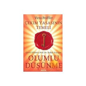 ÇEKİM YASASININ TEMELI - OLUMLU DÜŞÜNME (CEP BOY) - VERA PEIFFER