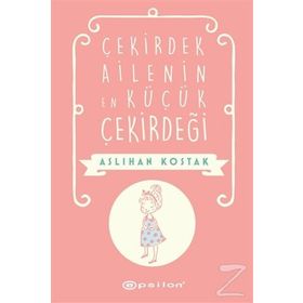 Çekirdek Ailenin En Küçük Çekirdeği - Aslıhan Kostak