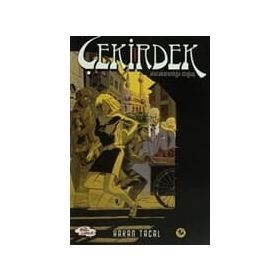 ÇEKİRDEK ALACAKARANLIĞA DOĞUŞ - HAKAN TACAL